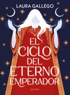 “El ciclo del eterno Emperador” by Laura Gallego published in Spain on 9th of September 2021
